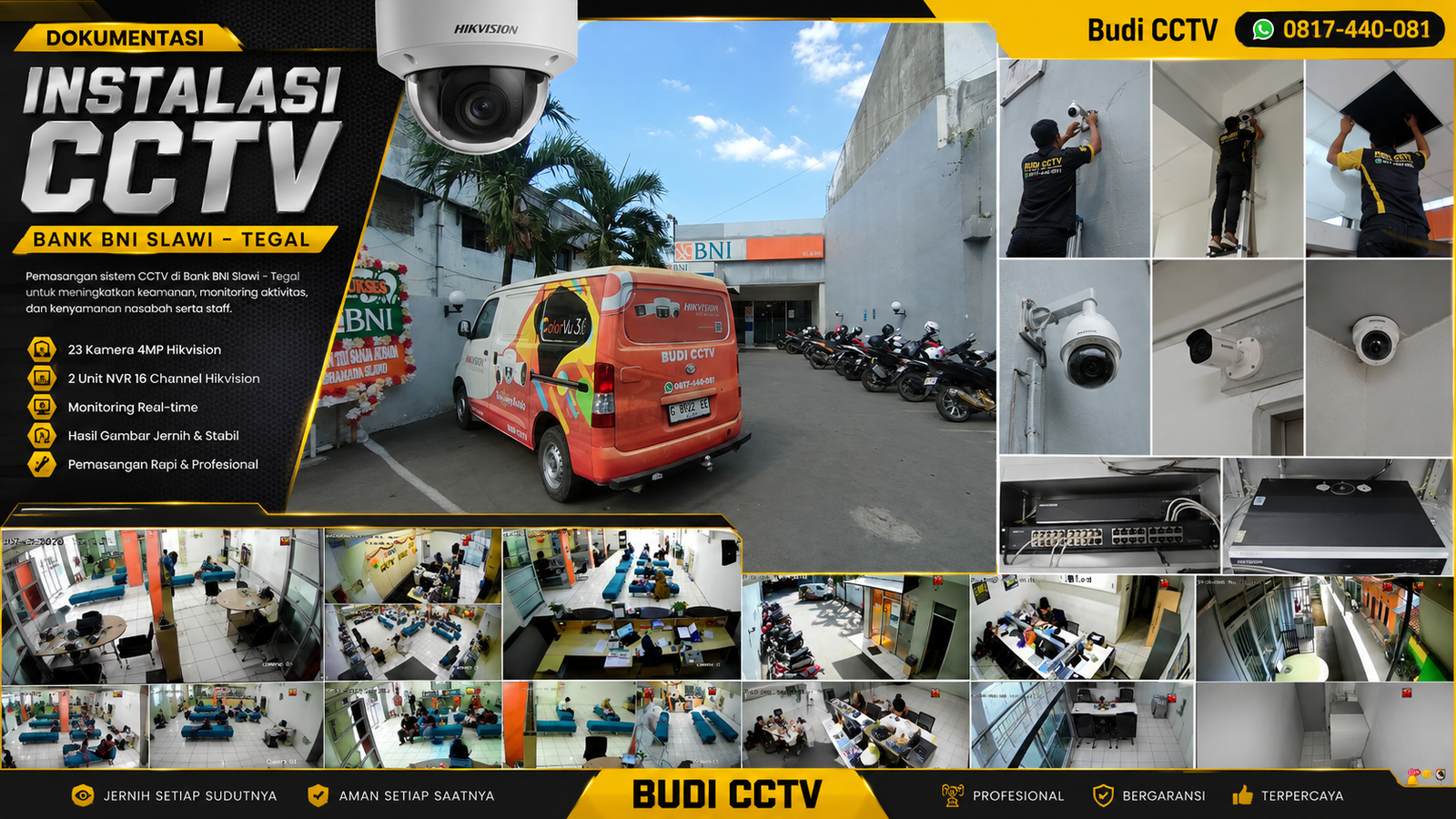 Proses Instalasi CCTV Hikvision Profesional Bank BNI Slawi